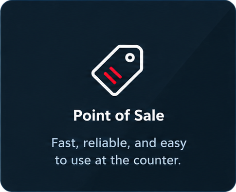 Point of Sale: Fast, reliable, and easy to use at the counter.